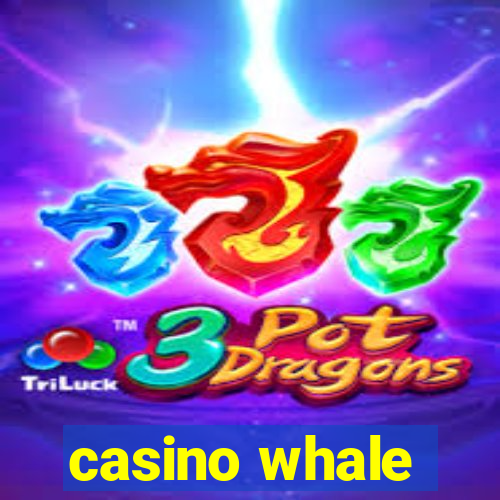 casino whale